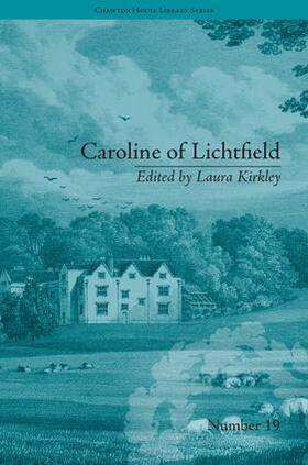 Kirkley |  Caroline of Lichtfield | Buch |  Sack Fachmedien