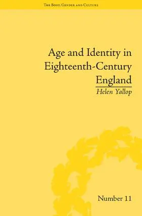 Yallop |  Age and Identity in Eighteenth-Century England | Buch |  Sack Fachmedien