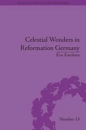 Kurihara |  Celestial Wonders in Reformation Germany | Buch |  Sack Fachmedien