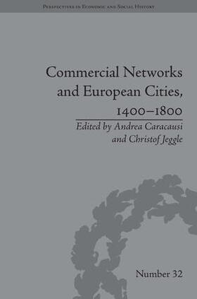 Caracausi |  Commercial Networks and European Cities, 1400-1800 | Buch |  Sack Fachmedien