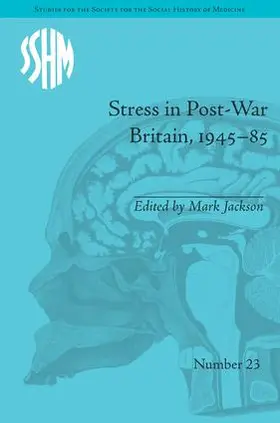 Jackson |  Stress in Post-War Britain, 1945-85 | Buch |  Sack Fachmedien