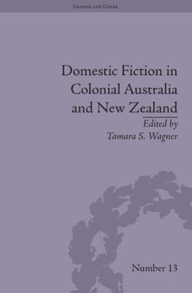 Wagner |  Domestic Fiction in Colonial Australia and New Zealand | Buch |  Sack Fachmedien