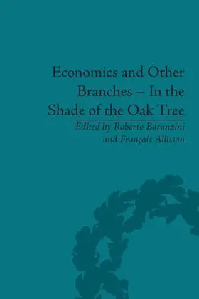 Allisson / Baranzini |  Economics and Other Branches - In the Shade of the Oak Tree | Buch |  Sack Fachmedien