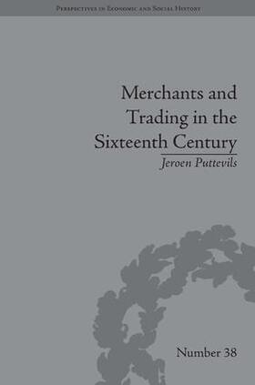 Puttevils |  Merchants and Trading in the Sixteenth Century | Buch |  Sack Fachmedien