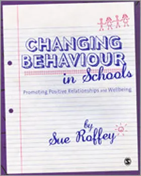 Roffey |  Changing Behaviour in Schools | Buch |  Sack Fachmedien