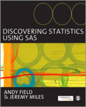 Field / Miles |  Discovering Statistics Using SAS | Buch |  Sack Fachmedien