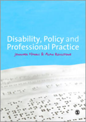 Harris / Roulstone |  Disability, Policy and Professional Practice | Buch |  Sack Fachmedien