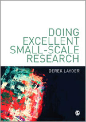 Layder |  Doing Excellent Small-Scale Research | Buch |  Sack Fachmedien