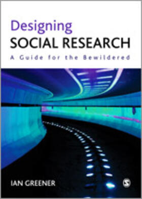 Greener |  Designing Social Research | Buch |  Sack Fachmedien