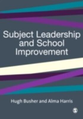 Busher / Harris |  Subject Leadership and School Improvement | eBook | Sack Fachmedien