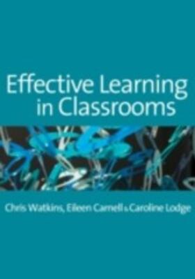 Watkins / Lodge / Carnell |  Effective Learning in Classrooms | eBook | Sack Fachmedien