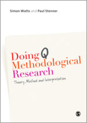 Watts / Stenner |  Doing Q Methodological Research | Buch |  Sack Fachmedien