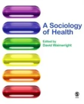 Wainwright |  A Sociology of Health | eBook | Sack Fachmedien