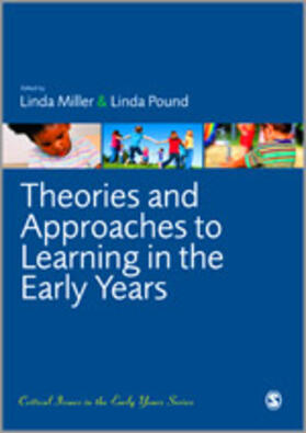 Miller / Pound |  Theories and Approaches to Learning in the Early Years | Buch |  Sack Fachmedien