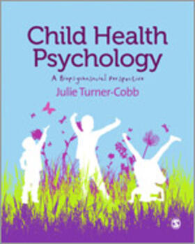 Turner-Cobb |  Child Health Psychology | Buch |  Sack Fachmedien