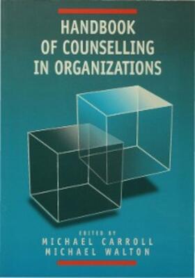 Carroll / Walton |  Handbook of Counselling in Organizations | eBook | Sack Fachmedien