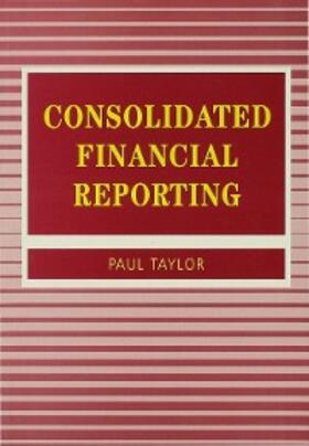 Taylor |  Consolidated Financial Reporting | eBook | Sack Fachmedien