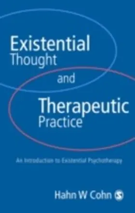 Cohn |  Existential Thought and Therapeutic Practice | eBook | Sack Fachmedien