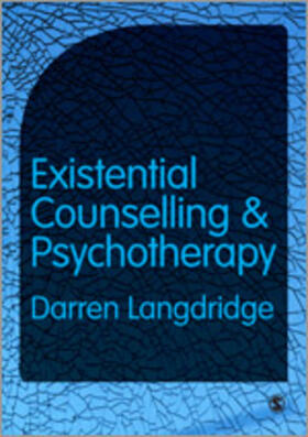 Langdridge |  Existential Counselling and Psychotherapy | Buch |  Sack Fachmedien