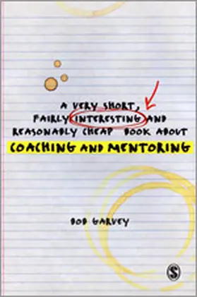 Garvey |  A Very Short, Fairly Interesting and Reasonably Cheap Book about Coaching and Mentoring | Buch |  Sack Fachmedien