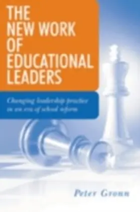 Gronn |  The New Work of Educational Leaders | eBook | Sack Fachmedien