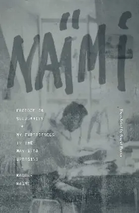 Naïmi |  Freedom in Solidarity | eBook | Sack Fachmedien