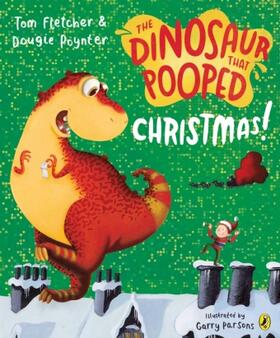 Poynter / Fletcher |  The Dinosaur that Pooped Christmas! | Buch |  Sack Fachmedien