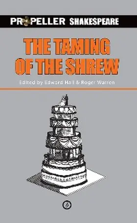 Shakespeare / Hall / Warren |  The Taming of the Shrew (Propeller Shakespeare) | eBook | Sack Fachmedien