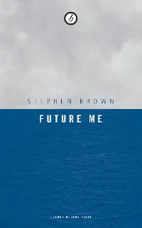 Brown |  Future Me | eBook | Sack Fachmedien