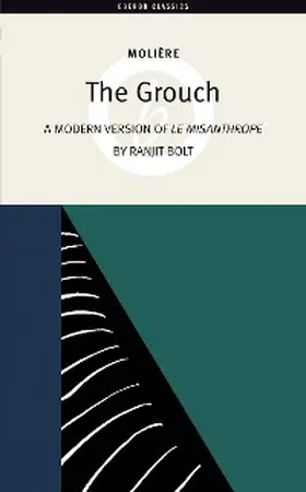 Molière |  The Grouch | eBook | Sack Fachmedien