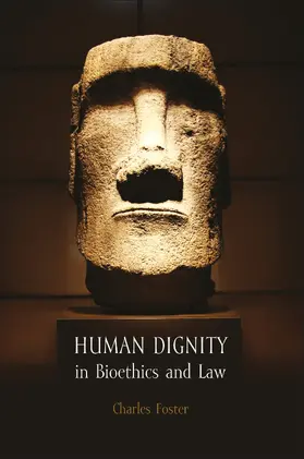 Foster | Human Dignity in Bioethics and Law | Buch | 978-1-84946-177-1 | sack.de