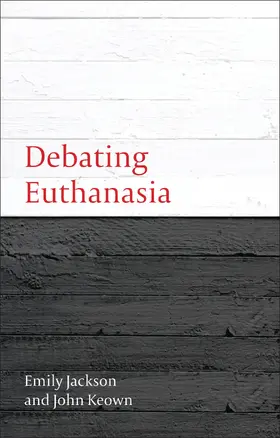 Jackson / Keown | Debating Euthanasia | Buch | 978-1-84946-178-8 | sack.de