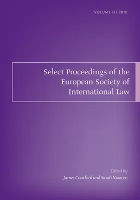 Crawford / Nouwen |  Select Proceedings of the European Society of International Law, Volume 3, 2010 | Buch |  Sack Fachmedien