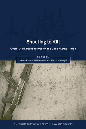 Bronitt / Gani / Hufnagel |  Shooting to Kill | Buch |  Sack Fachmedien