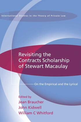 Braucher / Kidwell / Whitford |  Revisiting the Contracts Scholarship of Stewart Macaulay | Buch |  Sack Fachmedien
