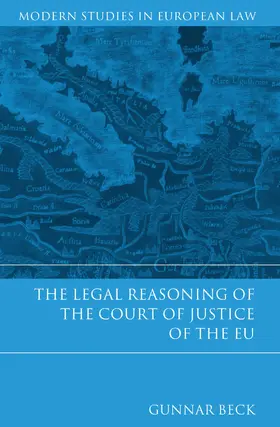 Beck |  The Legal Reasoning of the Court of Justice of the EU | Buch |  Sack Fachmedien