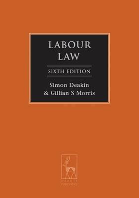 Deakin / Morris |  Labour Law: Sixth Edition | Buch |  Sack Fachmedien