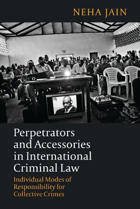 Jain |  Perpetrators and Accessories in International Criminal Law | Buch |  Sack Fachmedien