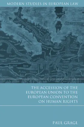 Gragl | The Accession of the European Union to the European Convention on Human Rights | Buch | 978-1-84946-460-4 | sack.de