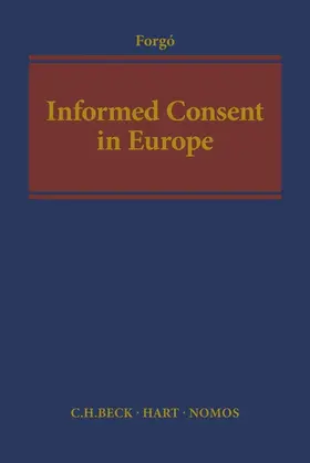 Forgó |  Informed Consent in Europe | Buch |  Sack Fachmedien