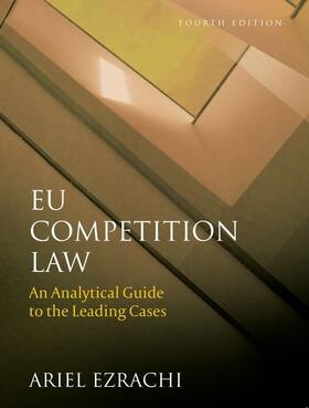 Ezrachi |  EU Competition Law | Buch |  Sack Fachmedien