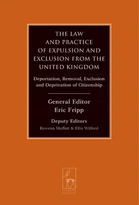 Fripp |  The Law and Practice of Expulsion and Exclusion from the United Kingdom | Buch |  Sack Fachmedien