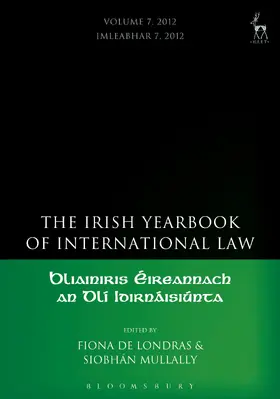 de Londras / Mullally | Irish Yearbook of International Law, Volume 7, 2012 | Buch | 978-1-84946-629-5 | sack.de