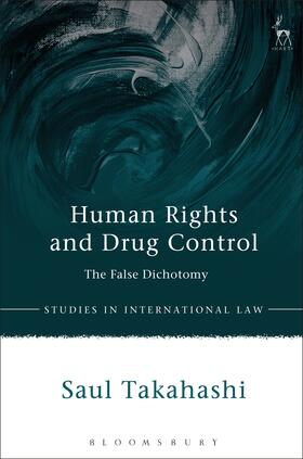 Takahashi |  Human Rights and Drug Control | Buch |  Sack Fachmedien
