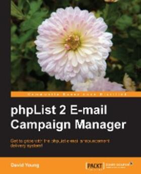 Young |  phpList 2 E-mail Campaign Manager | eBook | Sack Fachmedien