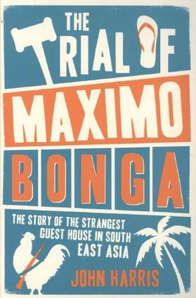 Harris |  The Trial of Maximo Bonga | Buch |  Sack Fachmedien