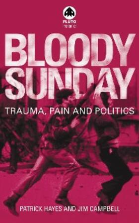 Hayes / Campbell |  Bloody Sunday | eBook | Sack Fachmedien