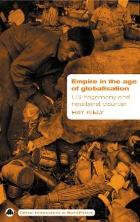 Kiely |  Empire in the Age of Globalisation | eBook | Sack Fachmedien