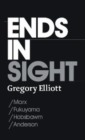 Elliott |  Ends in Sight | eBook | Sack Fachmedien