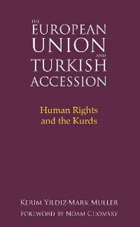 Yildiz / Muller |  The European Union and Turkish Accession | eBook | Sack Fachmedien